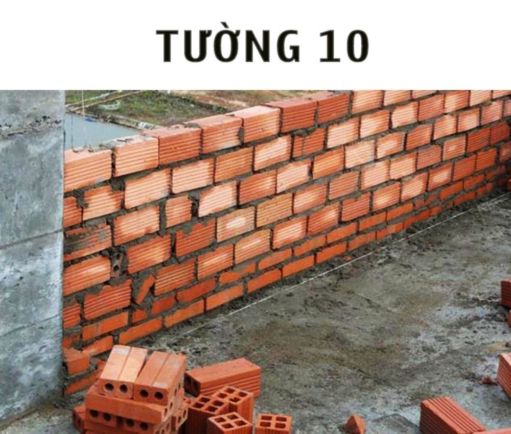 Tường 10 là loại tường xây có chiều dày hoàn thiện khoảng 100–110 mm